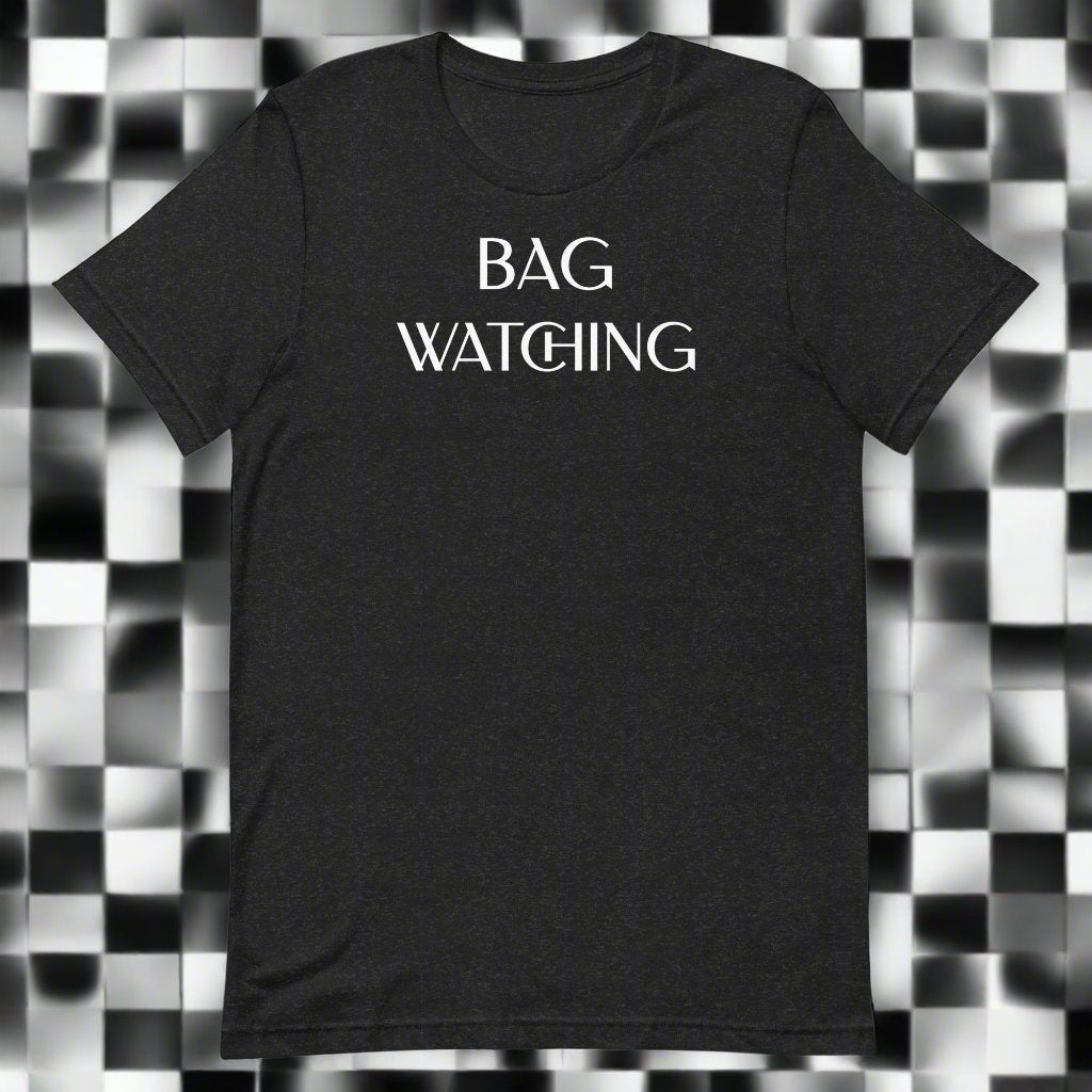 Bag Watching t-shirt